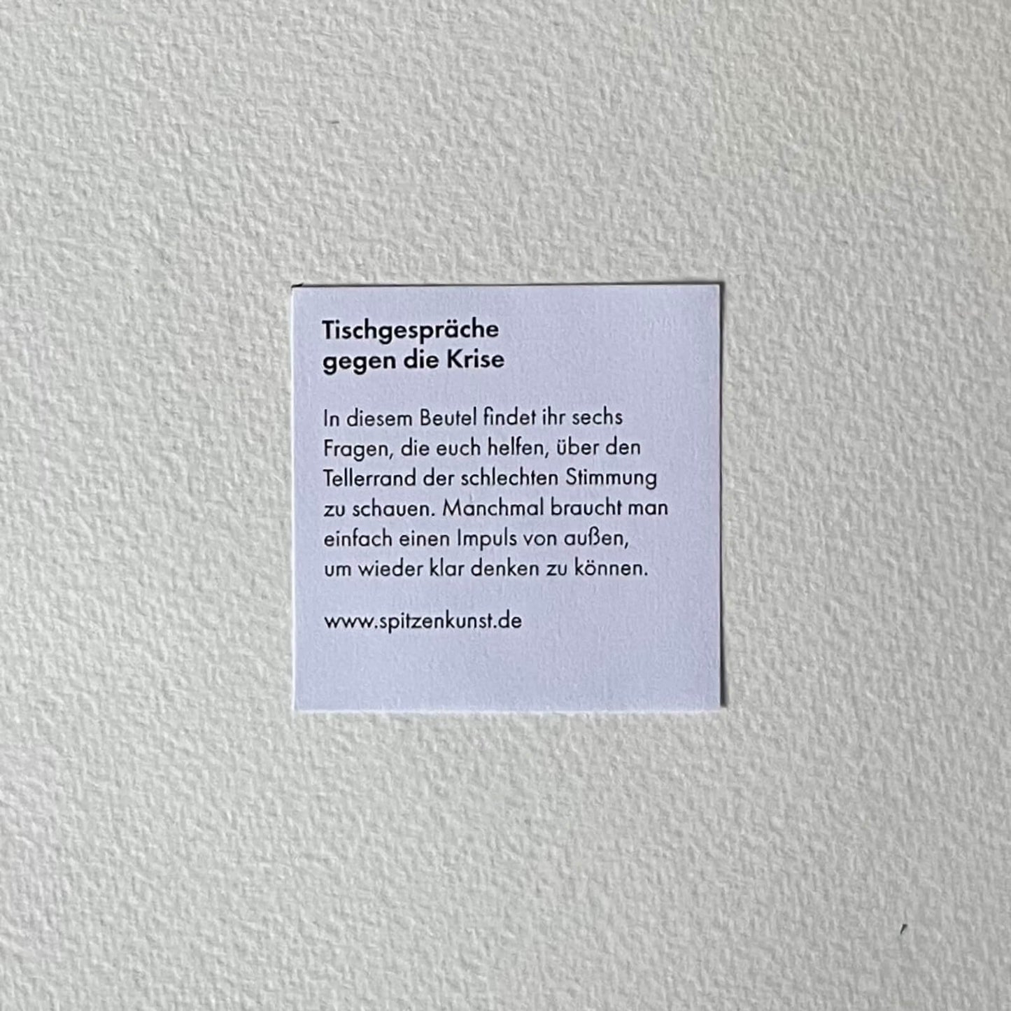 Tischgespräche gegen die Krise